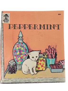 Peppermint Dorothy Grider 1966 Paperback Illustrated Raymond Burns Merrigold